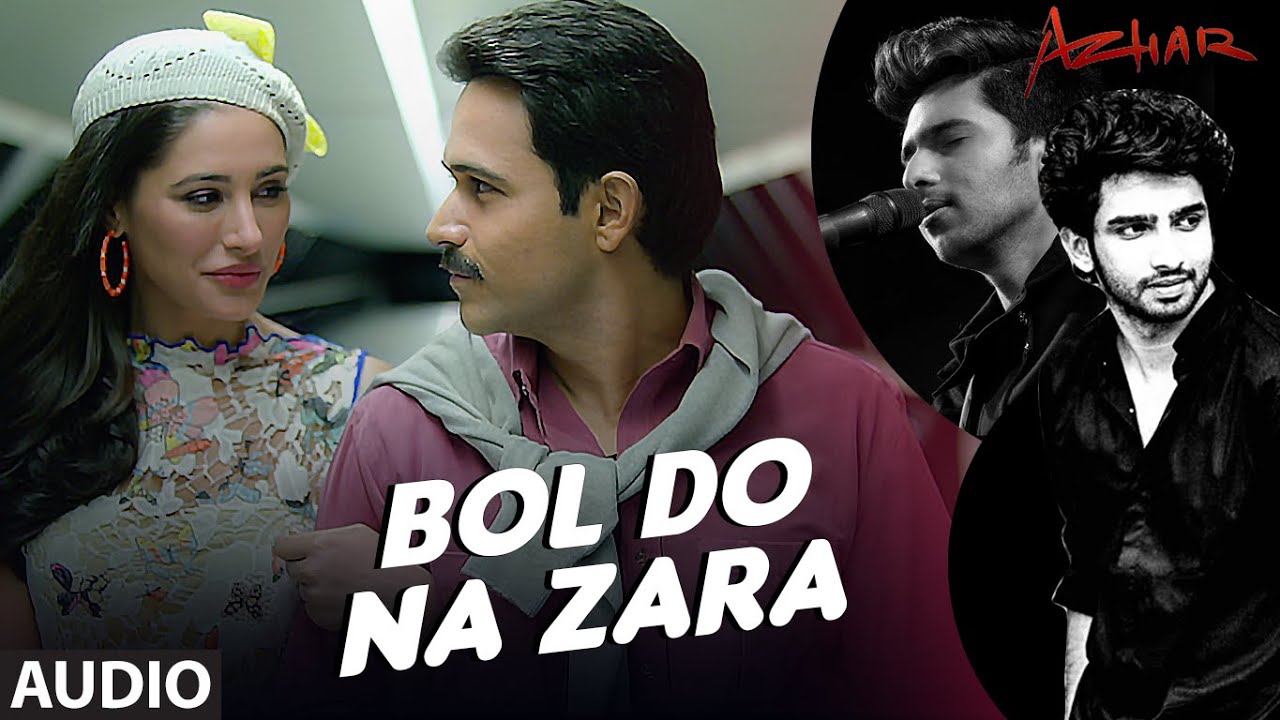 Bol Do Na Zara Lyrics in Hindi