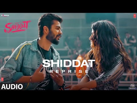 Shiddat reprise lyrics Manan Bhardwaj Bollywood Song