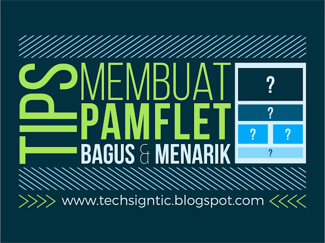 Tips Membuat Pamflet Bagus dan Menarik