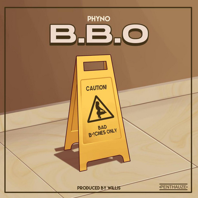 Phyno - BBO Bad Bxtches Only mp3 download