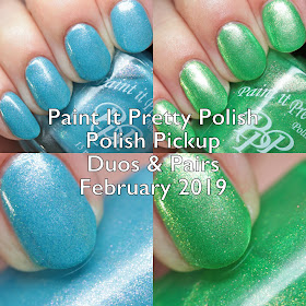 Paint It Pretty Polish Polish Pickup Duos and Pairs February 2019