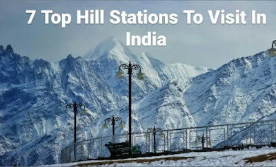 7-Top-Hill-Stations-To-Visit-In-India