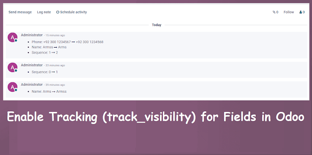 Enable Tracking (track_visibility) for Fields in Odoo