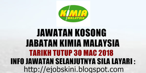 Jawatan Kosong Jabatan Kimia Malaysia  - 18 Mac 2018