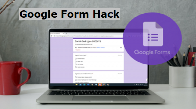 Google Form Hack