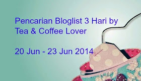 http://wilmashana.blogspot.com/2014/06/pencarian-bloglist-3-hari-by-tea-coffee.html