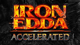The Iron Edda Accelerated logo on black textured background. The words IRON EDDA are colored orange and red like lava and spitting off bits, and ACCELERATED is in hammered steel color.