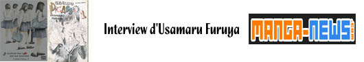 http://www.manga-news.com/index.php/actus/2018/04/18/Interview-dUsamaru-Furuya