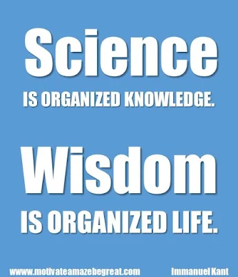 Motivational Pictures Quotes, Facebook Page, MotivateAmazeBeGREAT, Inspirational Quotes, Motivation, Quotations, Inspiring Pictures, Success, Quotes About Life, Life Hack: "Science is organized knowledge. Wisdom is organized life."