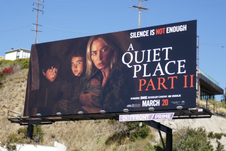 Daily Billboard A Quiet Place Part Ii Movie Billboards Advertising For Movies Tv Fashion Drinks Technology And More