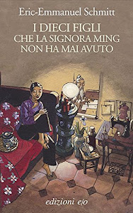 I dieci figli che la signora Ming non ha mai avuto (Dal mondo)