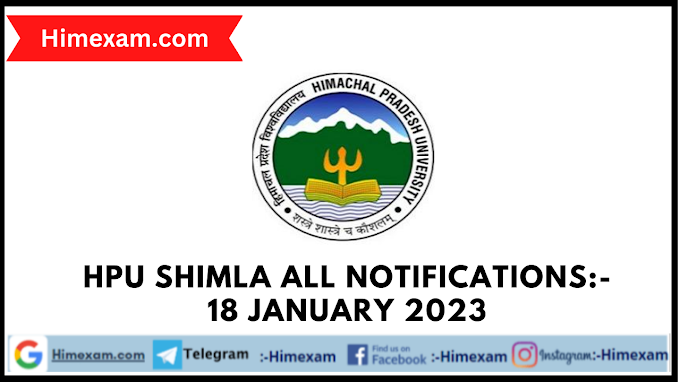  HPU Shimla All Notifications:- 18 January 2023