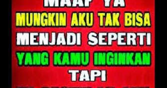 Galauness maaf ya mungkin aku tidak seperti bisa menjadi 