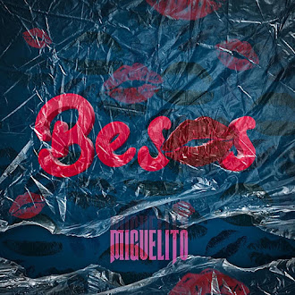 Miguelito - Besos - Single - iTunes AAC M4A By RENXOMUSIC™