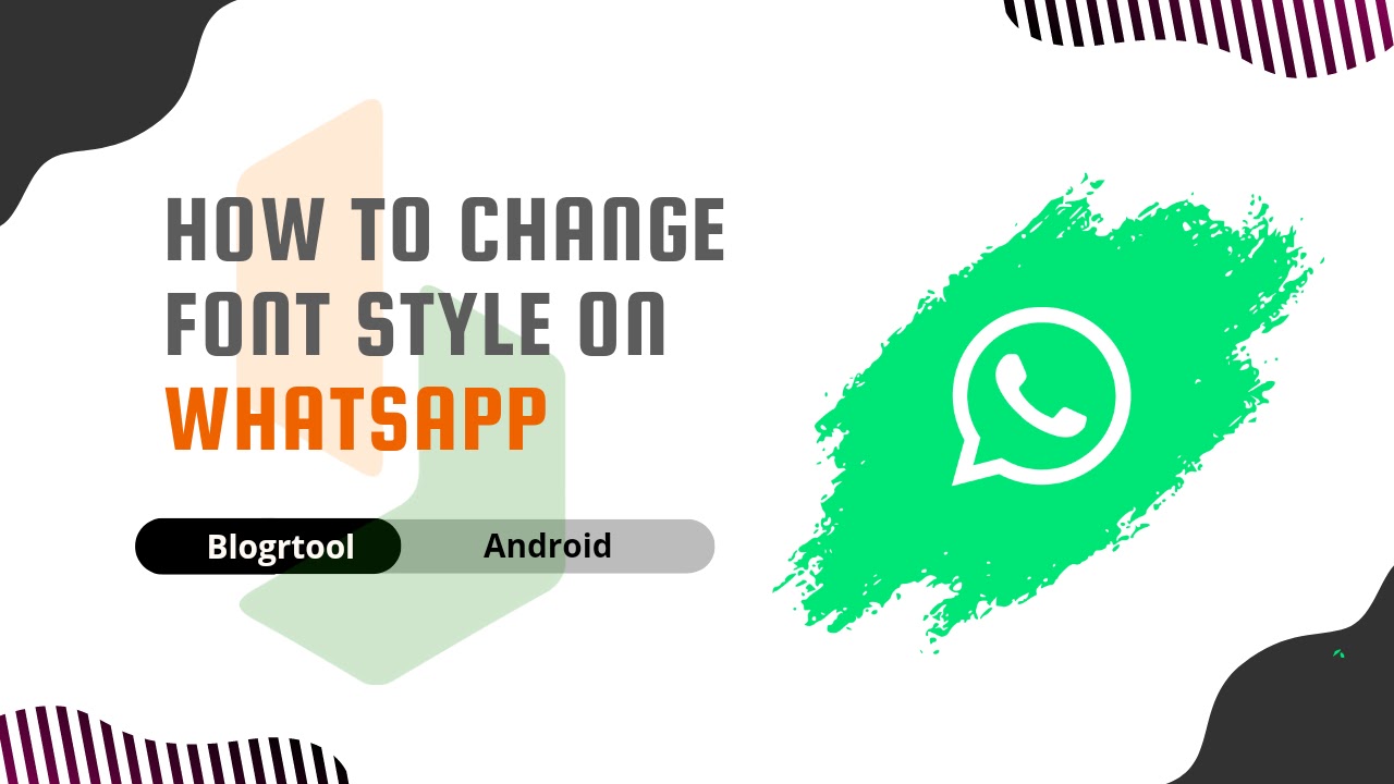 How to Change Font Style on WhatsApp