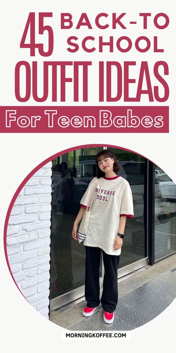 45 Back-To-School Outfit Ideas For Teen Babes