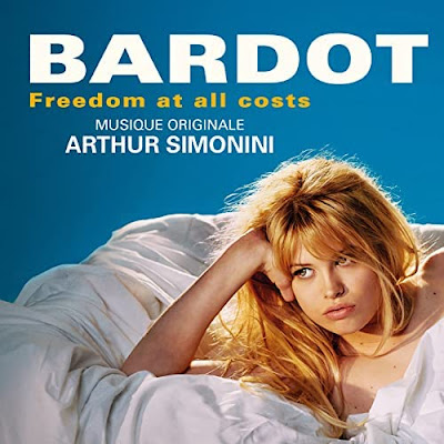 Bardot Freedom At All Costs Soundtrack Arthur Simonini