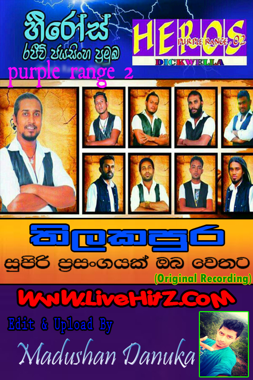 HEROS LIVE IN THILAKAPURA 2015