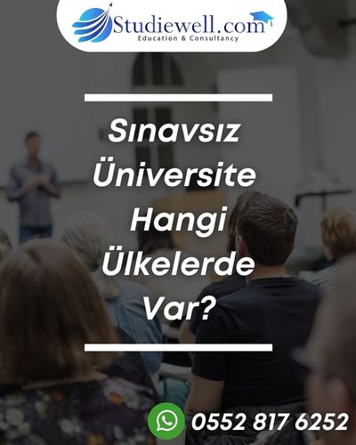 Sınavsız Üniversite Hangi Ülkelerde Var?  - Studiewell