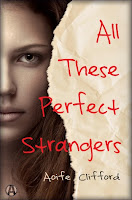 All These Perfect Strangers by Aoife Clifford