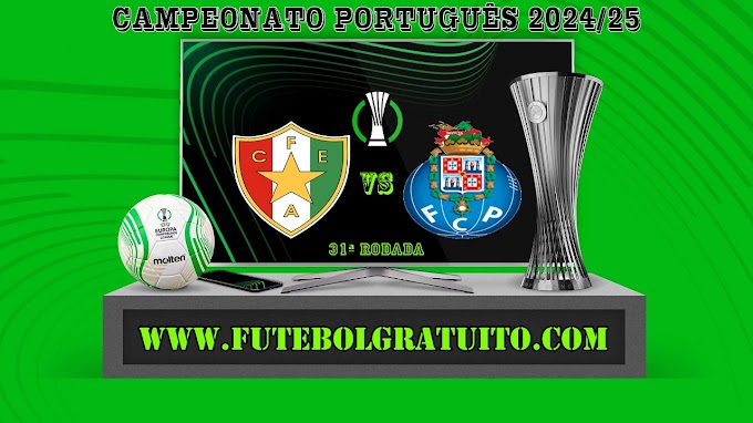 Assistir Estrela Amadora x Porto Ao Vivo Online HD 26/04/2025