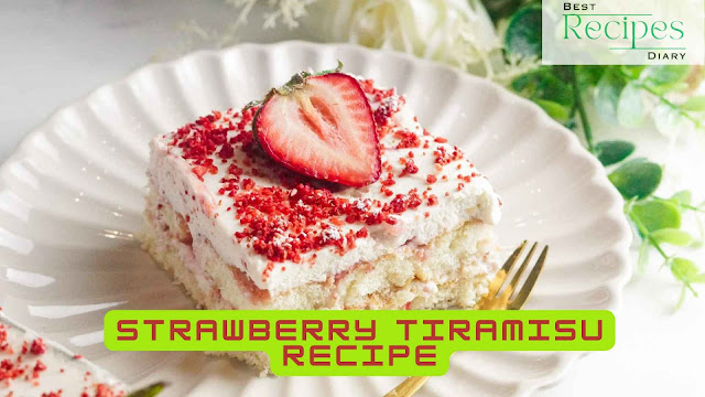 Strawberry Tiramisu Recipe: A Delicious Twist on a Classic Dessert
