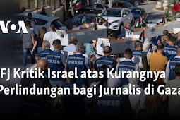  IFJ Kritik Israel atas Kurangnya Perlindungan bagi Jurnalis di Gaza