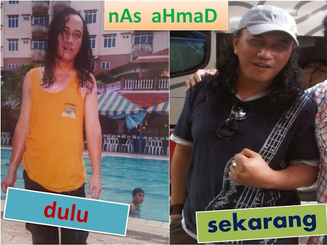 Dulu vs Sekarang Nas Ahmad