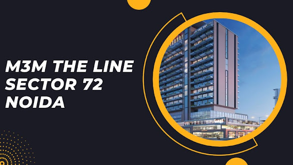 M3M The Line Sector 72 Noida