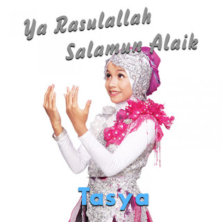MP3 download Tasya - Ya Rasullah Salamun Alaik - Single iTunes plus aac m4a mp3