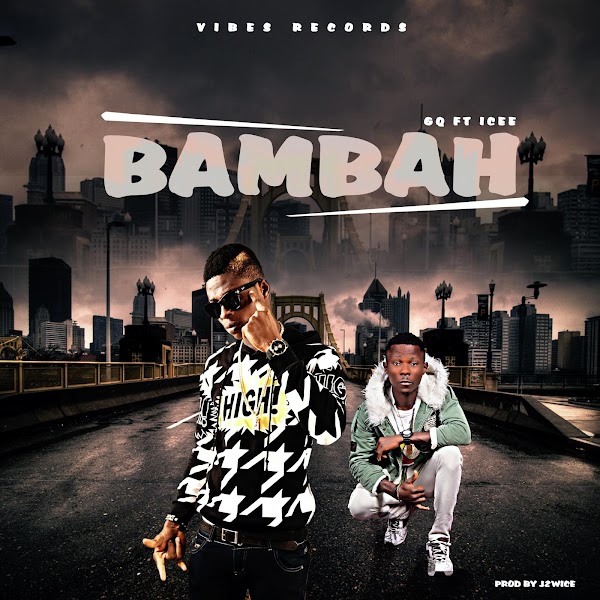 [AUDIO] GQ FT ICEE - BAMBAH(prod. J2wice)