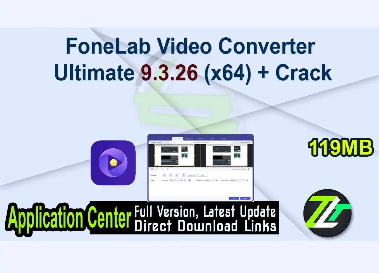 FoneLab Video Converter Ultimate 9.3.26 (x64) + Crack