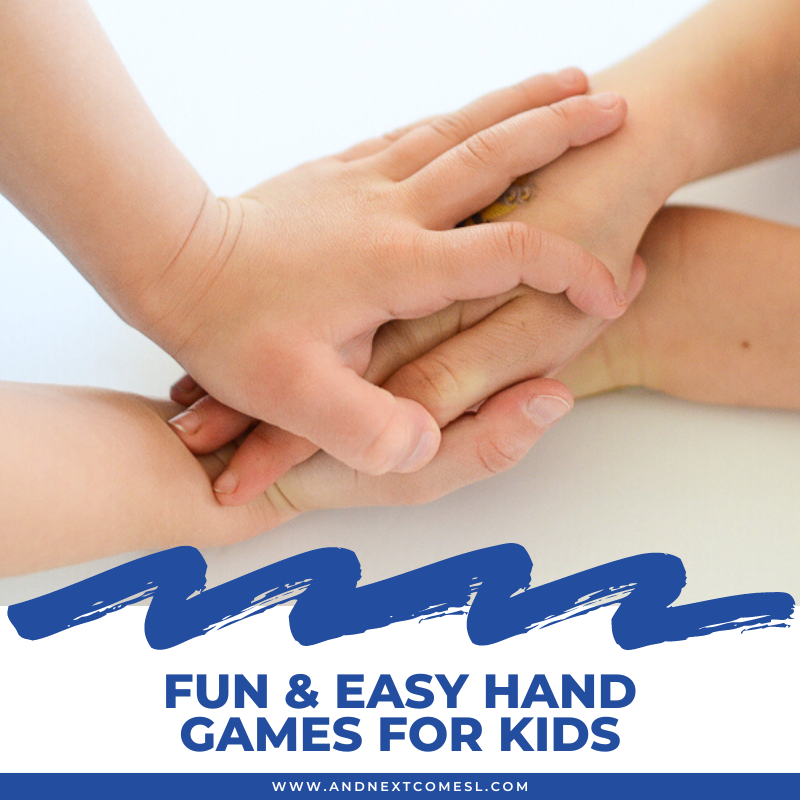 11 Fun Hand Games Your Kids Will Love  And Next Comes L - Hyperlexia  Resources