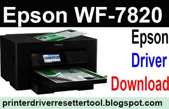 Epson Workforce WF-7820 Resetter Adjustment Program Tool Free Download 2021.jpg