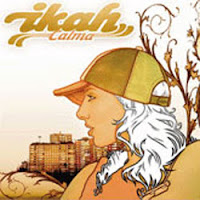  DESCARGAR IKAH - CALMA. LP 2006