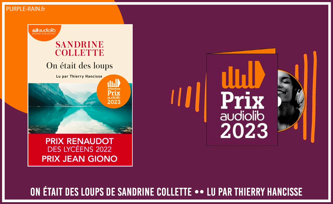 On était des loups (Livre audio 2022), de Sandrine Collette