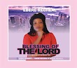 DOWNLOAD MP3: Ebere Rachael - Blessing Of The Lord