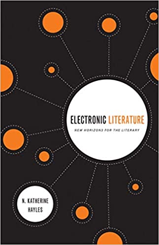 Katherine N. Hayles Electronic Literature