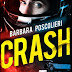 Video recensione su CRASH di barbara Poscolieri