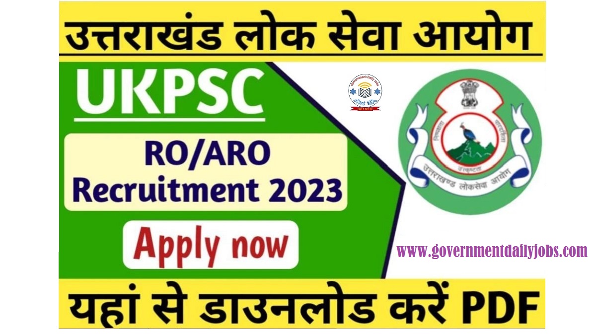 UKPSC RO ARO RECRUITMENT 2023: APPLY ONLINE FOR 137 POSTS