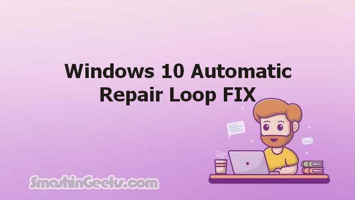 Fixing the Automatic Repair Loop on Windows 10: A Comprehensive Guide