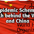 Now is The Time To Know The Epidemic Scheme:Truth About WHO and China