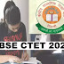 CTET 2021 Online Registration : सीटीईटी के लिए आवेदन आज से, यहां जानें कैसे करें रजिस्ट्रेशन