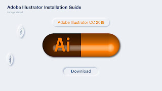 Adobe Illustrator CC 2019 Download &  Installation Guide