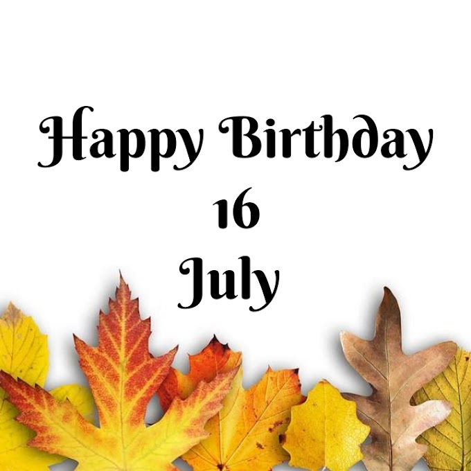 Happy belated Birthday of 16th July video download