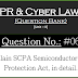 Explain SCPA Semiconductor Chip Protection Act, in detail.