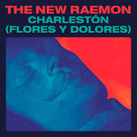 The New Raemon, Charlestón (Flores y Dolores)