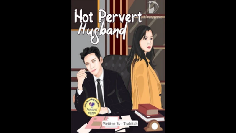 Novel Hot Pervert Husband Full Episode