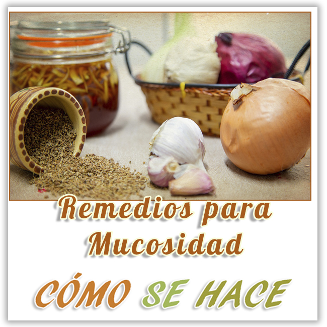 LOS_MEJORES_REMEDIOS_NATURALES_PARA _LA_MUCOSIDAD