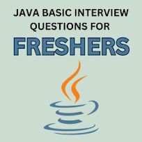 Java Basic Interview Questions for Freshers